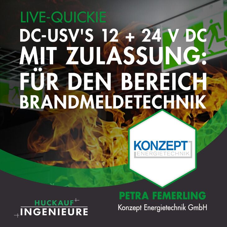 Live-Quickie: DC-USV's 12 + 24 V DC mit Zulassung - für den Bereich Brandmeldetechnik